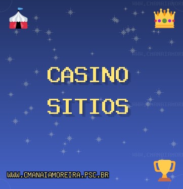 Octubre 2025 Mejores Sitios de Casino | www.cmanaiamoreira.psc.br
