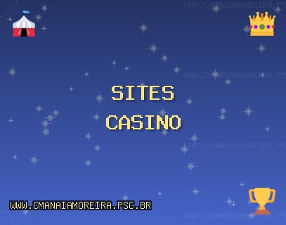 Octobre 2025 Meilleurs Sites Casino | www.cmanaiamoreira.psc.br